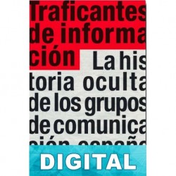 Traficantes de información Pascual Serrano