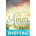 A Escocia con amor Patience Griffin