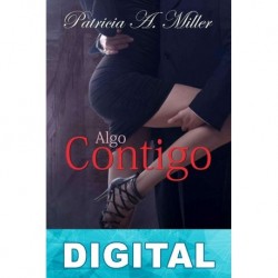 Algo contigo Patricia A. Miller