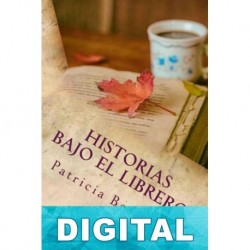 Historias bajo el librero Patricia Bentiez