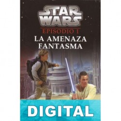 Episodio I: La amenaza fantasma (novelización juvenil) Patricia C. Wrede