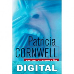 Cruel y extraño Patricia Cornwell