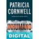 Inhumano Patricia Cornwell