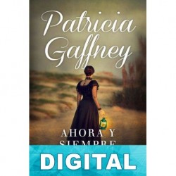 Ahora y siempre Patricia Gaffney