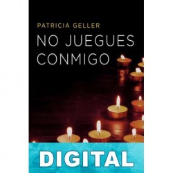 No juegues conmigo Patricia Geller