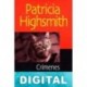 Crímenes bestiales Patricia Highsmith