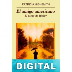 El amigo americano Patricia Highsmith