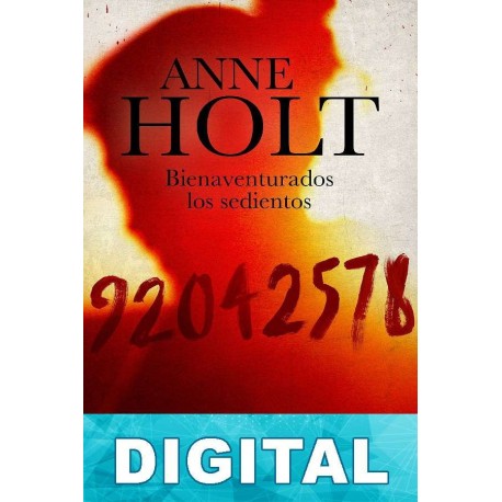 Bienaventurados los sedientos Anne Holt