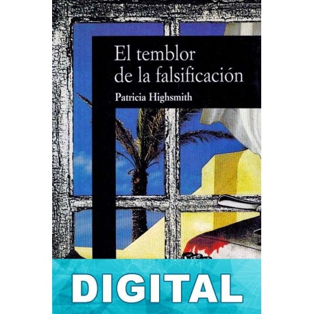 El temblor de la falsificación Patricia Highsmith