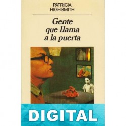 Gente que llama a la puerta Patricia Highsmith