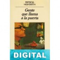 Gente que llama a la puerta Patricia Highsmith