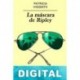 La máscara de Ripley Patricia Highsmith