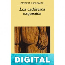 Los cadáveres exquisitos Patricia Highsmith