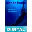 Mar de fondo Patricia Highsmith