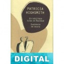 Un reloj hace tictac en Navidad. Sustancia de locura Patricia Highsmith