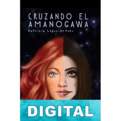 Cruzando el Amanogawa Patricia López-Ortuño