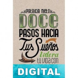 Doce pasos hacia tus sueños Patricia Nieto