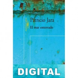El mar enterrado Patricio Jara