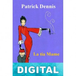 La tía Mame Patrick Dennis