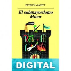 El submayordomo Minor Patrick deWitt