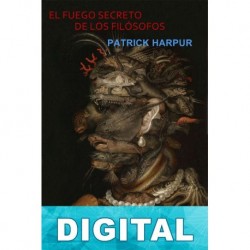 El fuego secreto de los filósofos Patrick Harpur