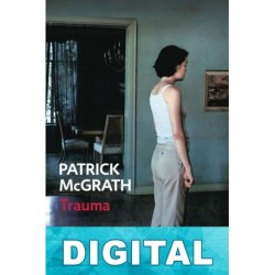 Trauma Patrick McGrath
