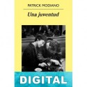 Una juventud Patrick Modiano