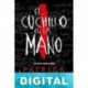 El cuchillo en la mano Patrick Ness
