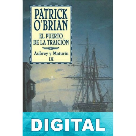 El puerto de la traición Patrick O Brian