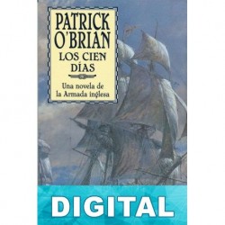 Los cien días Patrick O Brian