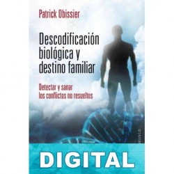 Descodificación biológica y destino familiar Patrick Obissier