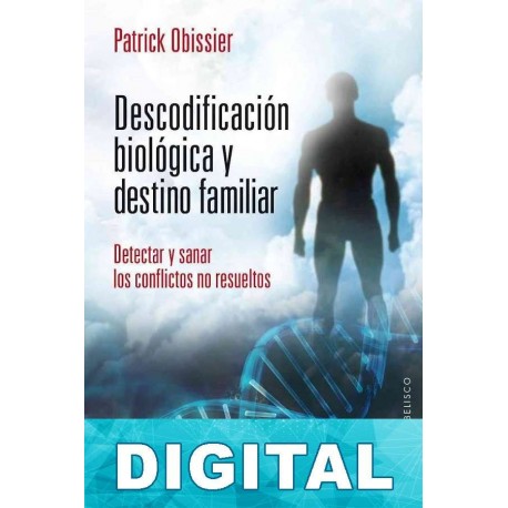 Descodificación biológica y destino familiar Patrick Obissier