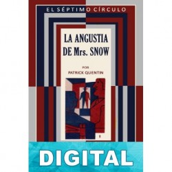 La angustia de Mrs. Snow Patrick Quentin