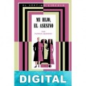 Mi hijo, el asesino Patrick Quentin