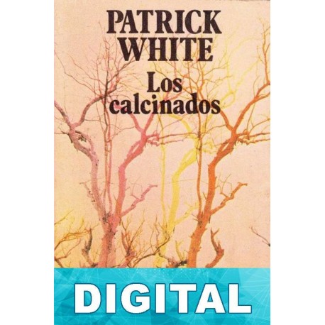 Los calcinados Patrick White