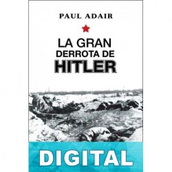 La gran derrota de Hitler Paul Adair