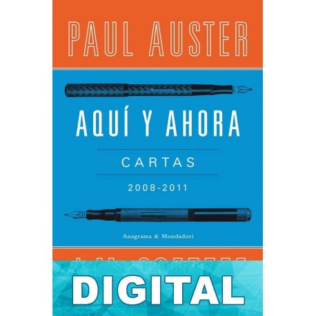 Aquí y ahora Paul Auster & J. M. Coetzee
