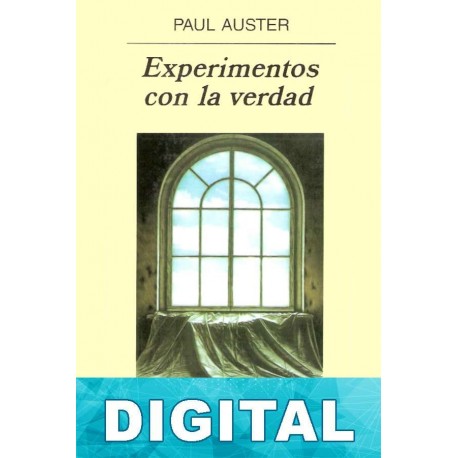 Experimentos con la verdad Paul Auster