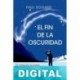 El fin de la oscuridad Paul Bogard