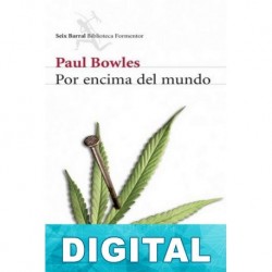 Por encima del mundo Paul Bowles