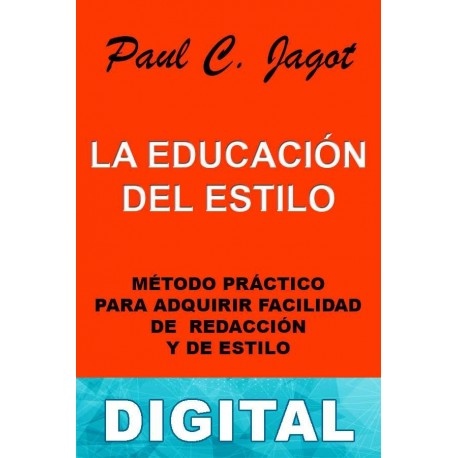 La educación del estilo Paul C. Jagot