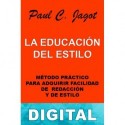 La educación del estilo Paul C. Jagot