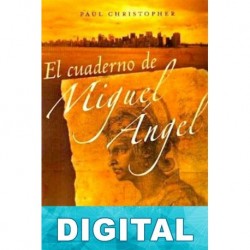 El cuaderno de Miguel Angel Paul Christopher
