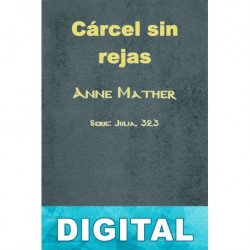 Cárcel sin rejas Anne Mather