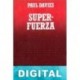 Superfuerza Paul Davies