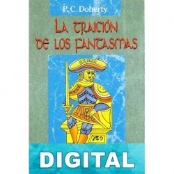 La traición de los fantasmas Paul Doherty