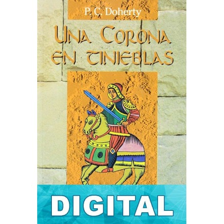 Una corona en tinieblas Paul Doherty