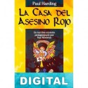 La casa del asesino rojo Paul Harding