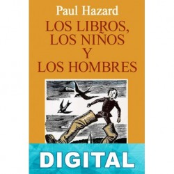 Los libros, los niños y los hombres Paul Hazard