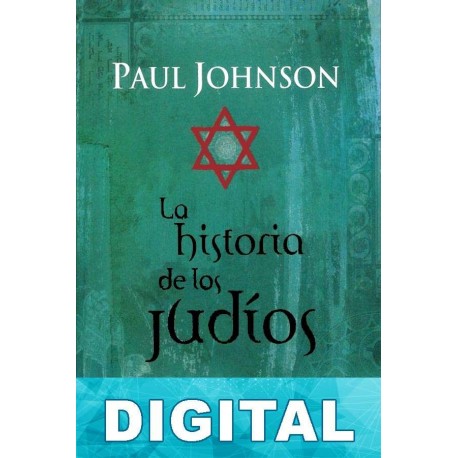 La historia de los judíos Paul Johnson